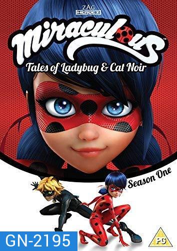 Miraculous - Tales of Ladybug & Cat Noir Season 1 มหัศจรรย์สาวเลดี้บั๊ก ปี 1 ( 26 ตอนจบ ) ไม่มีพากย์ไทย 2 ตอน Ep.20,25