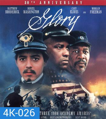 4K - Glory (1989) เกียรติภูมิชาติทหาร - แผ่นหนัง 4K UHD