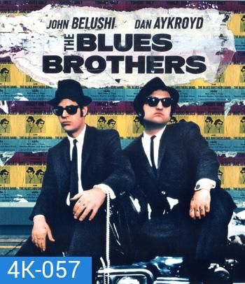 4K - The Blues Brothers (1980) 2 กวนผู้ยิ่งใหญ่ - แผ่นหนัง 4K UHD