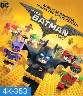 4K - The Lego Batman Movie (2017) เดอะ เลโก้ แบทแมน มูฟวี่ - แผ่นการ์ตูน 4K UHD