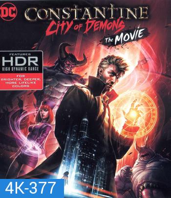 4K - Constantine: City of Demons - The Movie (2018) - แผ่นการ์ตูน 4K UHD