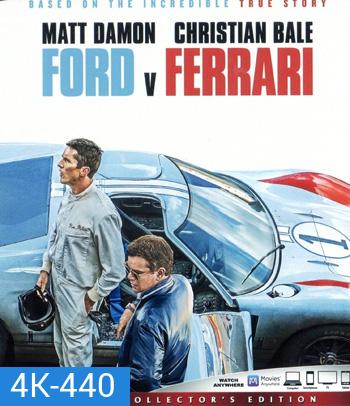 4K - Ford v Ferrari (2019) ใหญ่ชนยักษ์ ซิ่งทะลุไมล์ - แผ่นหนัง 4K UHD