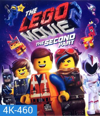4K - The Lego Movie 2: The Second Part (2019) เดอะ เลโก้ มูฟวี่ 2 - แผ่นหนัง 4K UHD