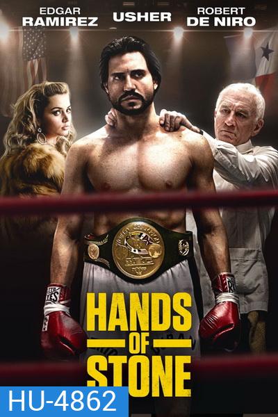 Hands of Stone (2016) กำปั้นหิน โรแบร์โต ดูรัน
