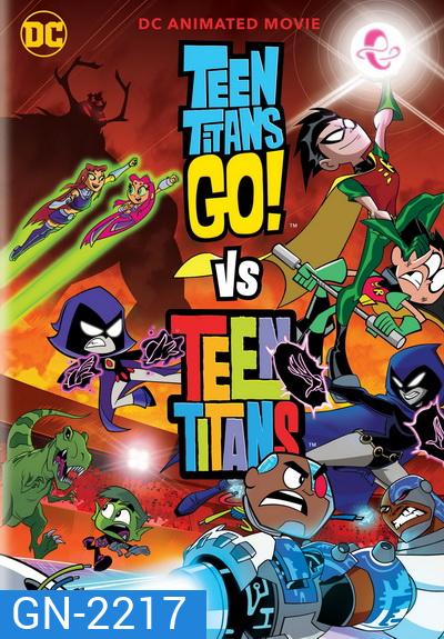 Teen Titans Go! Vs. Teen Titans