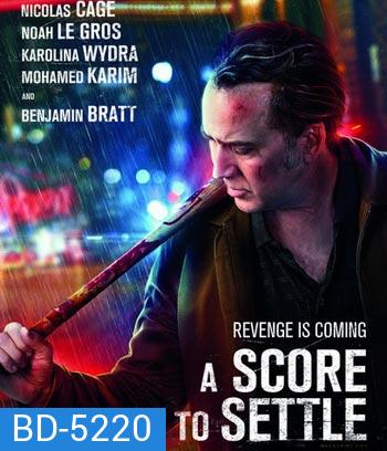 A Score to Settle (2019) ปิดบัญชีแค้น