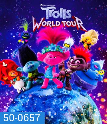 Trolls World Tour (2020) โทรลล์ส เวิลด์ ทัวร์