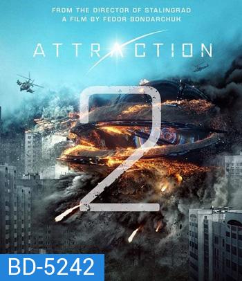 Attraction 2: Invasion (2020) มหาวิบัติเอเลี่ยนถล่มโลก 2
