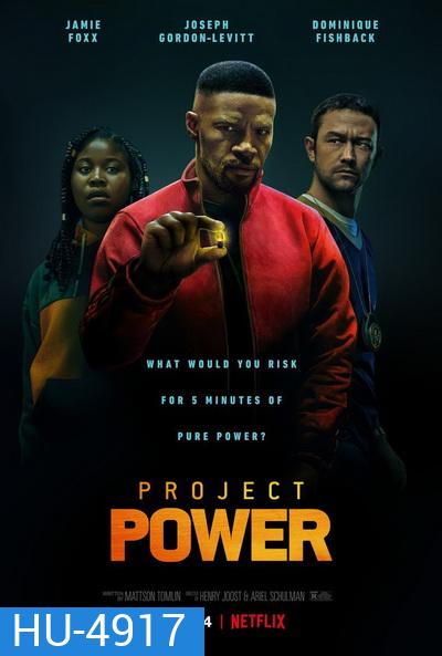 Project Power (2020) โปรเจคท์ พาวเวอร์ พลังลับพลังฮีโร่