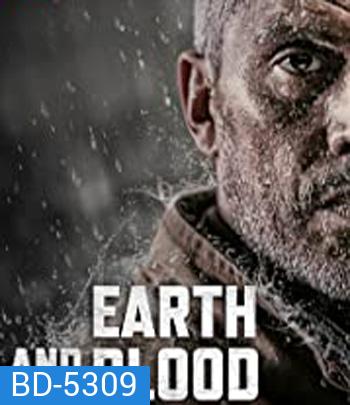 Earth and Blood (2020) เลือดและปฐพี