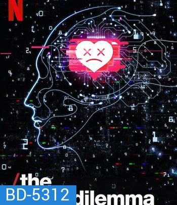 The Social Dilemma (2020) ทุนนิยมสอดแนม: ภัยแฝงเครือข่ายอัจฉริยะ