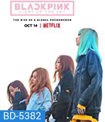 Blackpink: Light Up the Sky (2020)