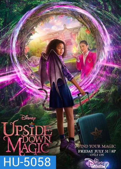 Upside-Down Magic (2020) ด้วยพลังแห่งเวทมนตร์ประหลาด
