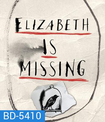 Elizabeth Is Missing (2019)