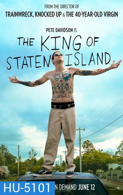 The King of Staten Island (2020) ราชาแห่งเกาะสแตเทน