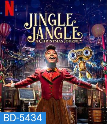 Jingle Jangle: A Christmas Journey (2020) จิงเกิ้ล แจงเกิ้ล คริสต์มาสมหัศจรรย์