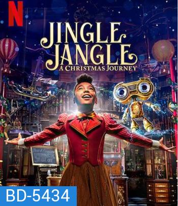 Jingle Jangle: A Christmas Journey (2020) จิงเกิ้ล แจงเกิ้ล คริสต์มาสมหัศจรรย์