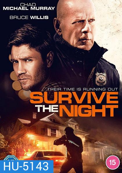 คืนอึด ต้องรอด Survive the Night (2020)