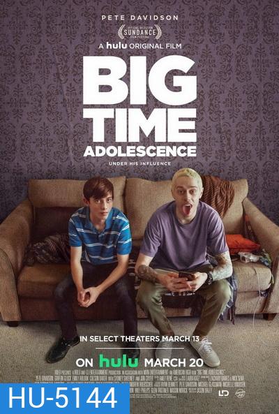 Big Time Adolescence (2019) โจ๋แสบ พี่สอนมา