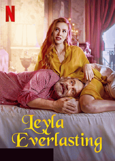 Leyla Everlasting (2020) ภรรยา 9 ชีวิต