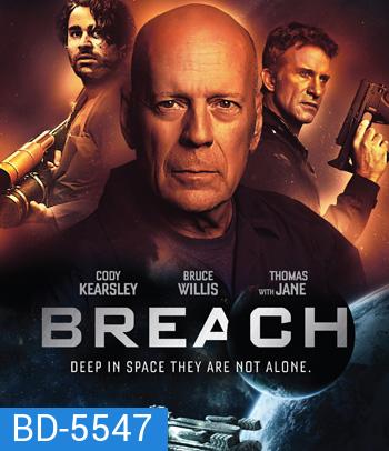 Breach (2020) สมการต้านชีวิต