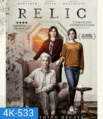 4K - Relic (2020) กลับมาเยี่ยมผี - แผ่นหนัง 4K UHD