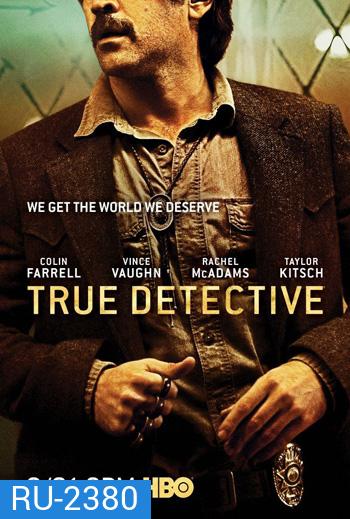 True Detective Season 2 [2015] ตำรวจพันธุ์แท้ ปี 2 (8 ตอนจบ)
