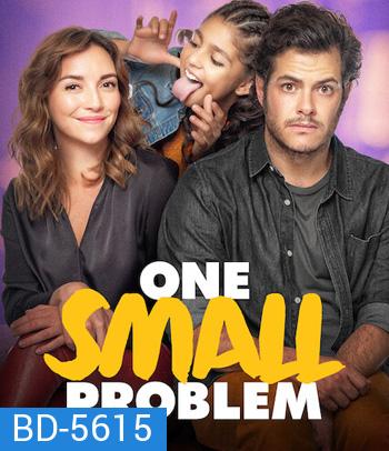 One Small Problem (2021)