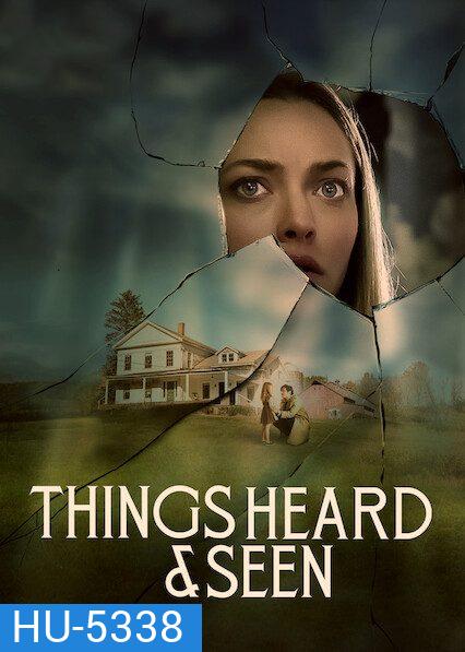 Things Heard & Seen (2021) แว่วเสียงวิญญาณหลอน