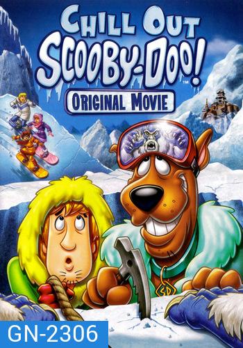 Chill Out Scooby-Doo! (2007) สคูบี้-ดู! ผจญมนุษย์หิมะ