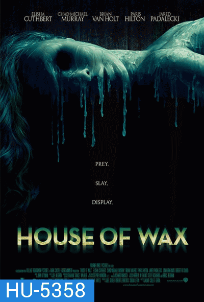 House of Wax (2005) บ้านหุ่นผี