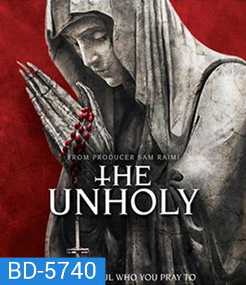 The Unholy (2021) เทวาอาถรรพ์