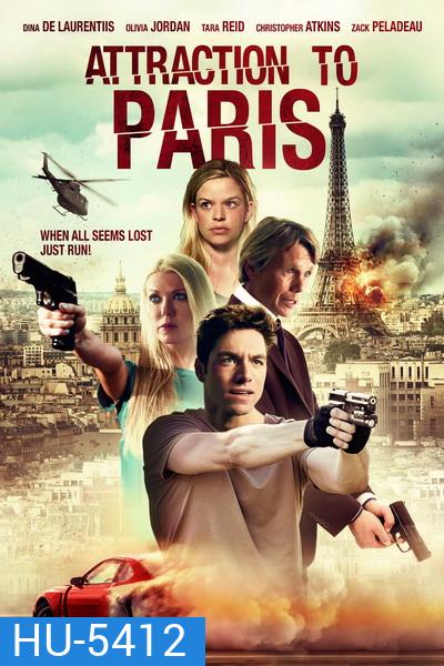 Attraction to Paris (2021) (แปล GOGLE)