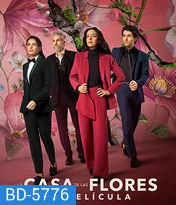 The House of Flowers: The Movie (2021)
