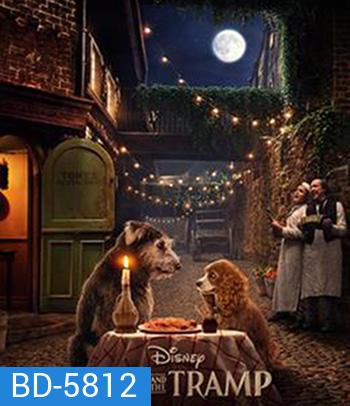 Lady and the Tramp (2019) ทรามวัยกับไอ้ตูบ