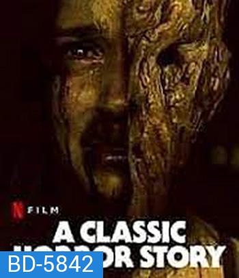 A Classic Horror Story (2021)