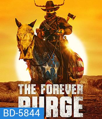 The Forever Purge (2021) คืนอำมหิต: อำมหิตไม่หยุดฆ่า