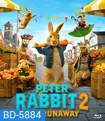 Peter Rabbit 2: The Runaway (2021) ปีเตอร์ แรบบิท 2: เดอะ รันอะเวย์