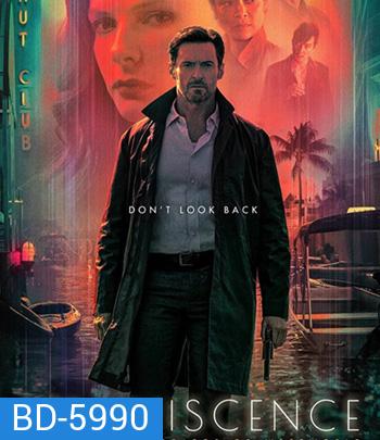 Reminiscence (2021) ล้วงอดีตรำลึกเวลา