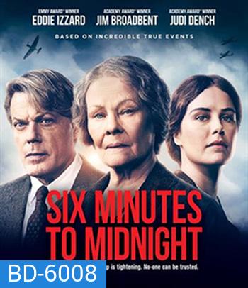 Six Minutes to Midnight (2020)