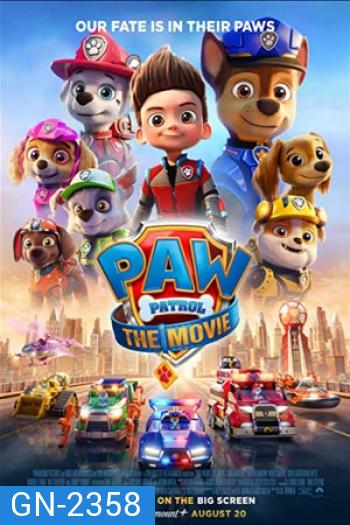 PAW Patrol The Movie (2021) ขบวนการเจ้าตูบสี่ขา