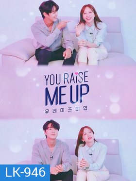 You Raise Me Up (2021) Ep.1-8 (จบ)