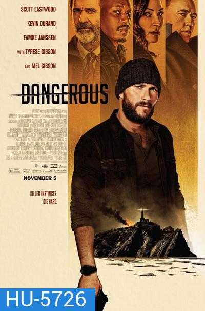 ล่าขุมทรัพย์ลับลวงพราง (2021) Dangerous