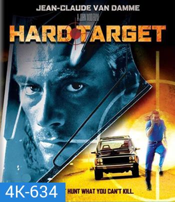 4K - Hard Target (1993) คนแกร่งทะลวงเดี่ยว - แผ่นหนัง 4K UHD