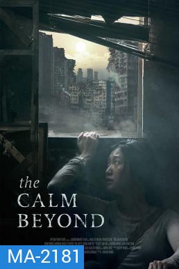 The Calm Beyond (2022)