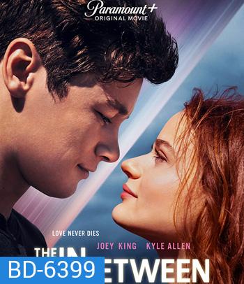 The In Between (2020)