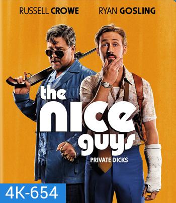 4K - The Nice Guys (2016) - แผ่นหนัง 4K UHD