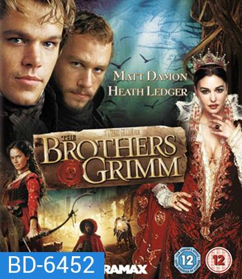The Brothers Grimm (2005) ตะลุยพิภพมหัศจรรย์