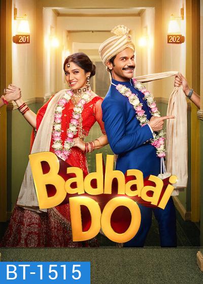 BADHAAI DO (2022) ยินดีอย่างที่ซู้ด