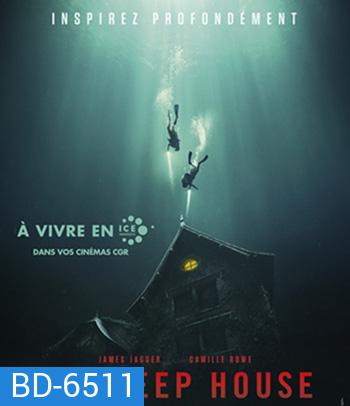 The Deep House (2021) อาถรรพ์บ้านทะเลลึก